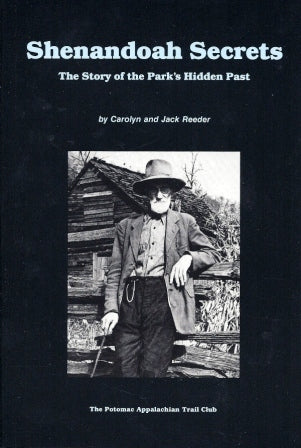 Shenandoah Secrets: The Story of the Park's Hidden Past