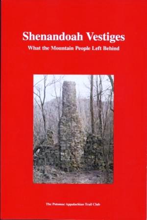 Shenandoah Vestiges: What the Mountain People Left Behind